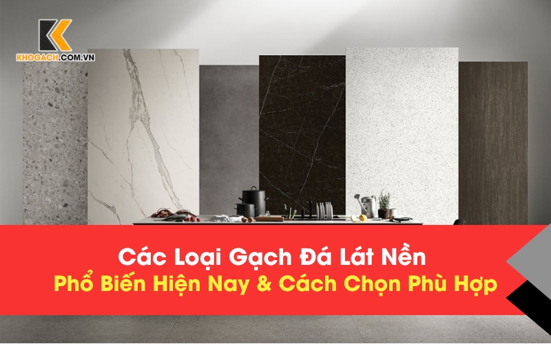 Các loại gạch đá lát nền