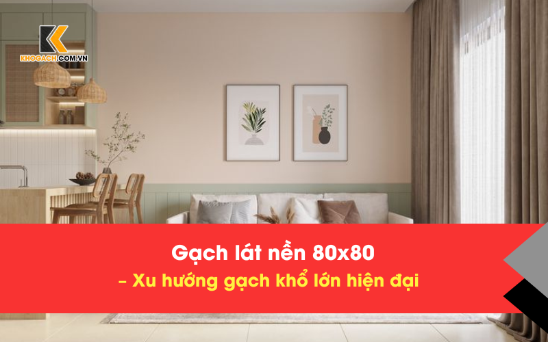 Gach Lat Nen 80x80